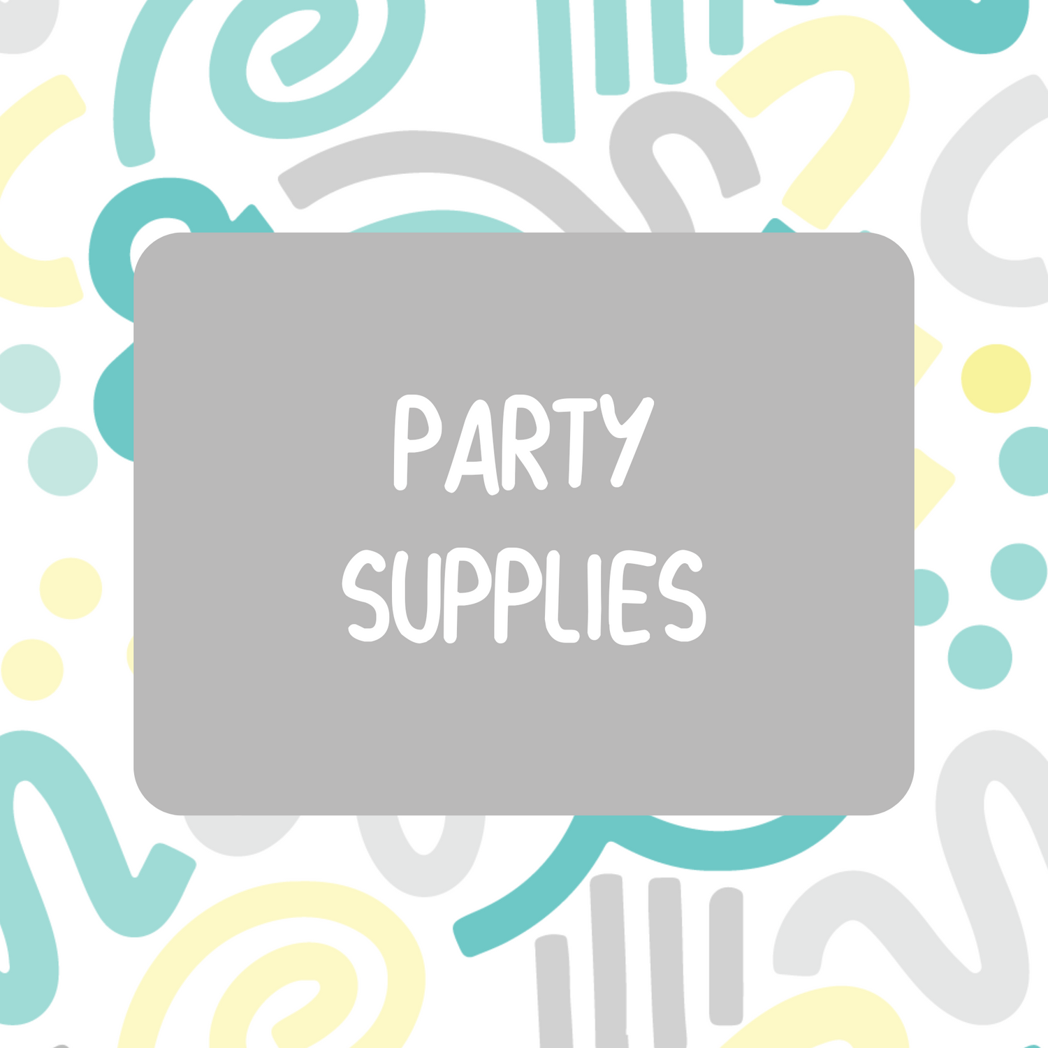Party Supplies